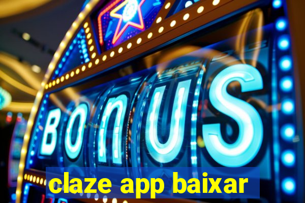 claze app baixar